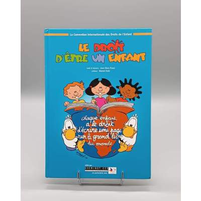 Le Droit d'Etre Un Enfant Jean-Marc Rossi