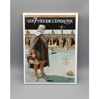 Les 7 Vies de l'Épervier T7 - La Marque de Condor