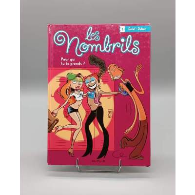 Les Nombrils Pour qui tu te Prends Tome 1