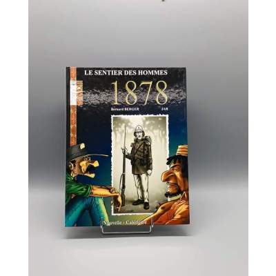 Le Sentier Des Hommes 1878 Tome 3 Bernard Berger/jar
