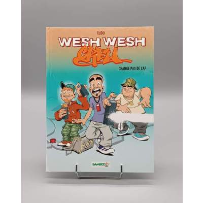 Wesh Wesh Crew Change pas de Cap Tome 1