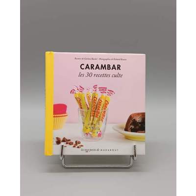 Carambar Les 30 Recettes Cultes Garlone Bardel