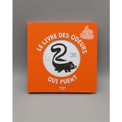 Le Livre des Odeurs qui Puent Auzou Éveil