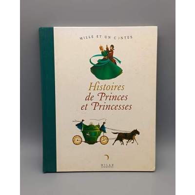 Histoires de Princes et Princesses Milan Jeunesse 2003