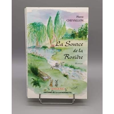 La Source de la Rosière Pierre Chevallon