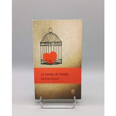 Le Caveau de Famille  Katarina Mazetti 