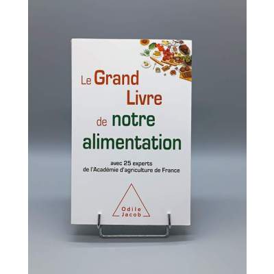 Le Grand Livre de notre Alimentation