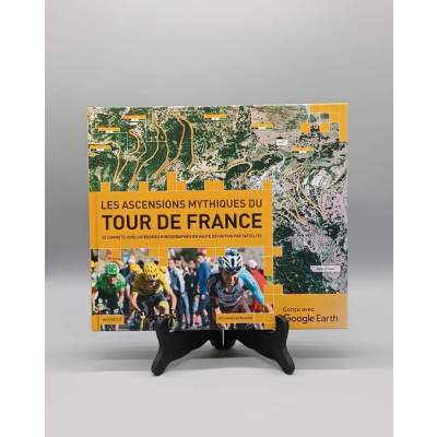 Les Ascensions Mythiques du Tour de France Richard Abraham