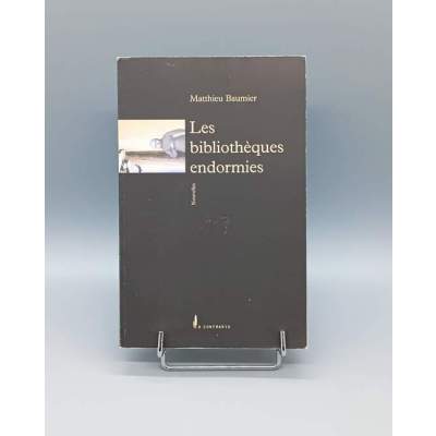 Les Bibliothèques Endormies Matthieu Baumier