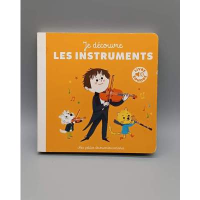 Livre Sonore : Je découvre les Instruments Charlotte Roederer