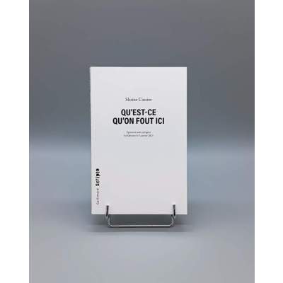 Qu'est-ce Qu'on Fout Ici Shaïne Cassim