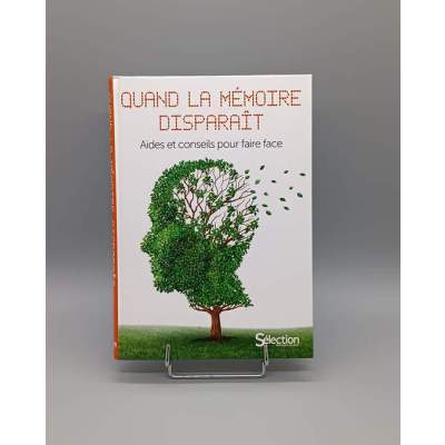 Quand La Mémoire Disparaît Comprendre la Maladie d'Alzheimer