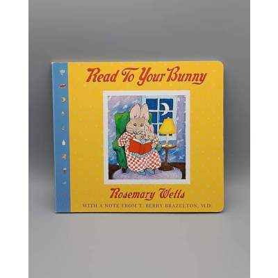 Read to Your Bunny Rosemary Wells 2003