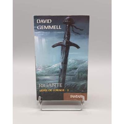 Rigante L'épée de l'Orage T 1 David Gemmell