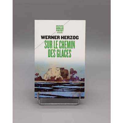 Sur le Chemin des Glaces Werner Herzog