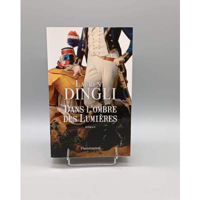 Dans l'Ombre des Lumières Laurent Dingli