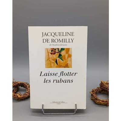 Laisse Flotter les Rubans Jacqueline Romilly