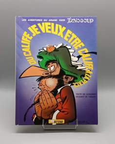 Iznogoud Je Veux être Calife à la Place du Calife Goscinny