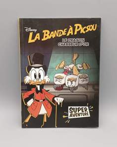 La Banque à Picsou Super Aventure Tome 1 Le Dragon Chasseur d'Or