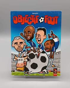 Objectif Foot Christophe Bertschy Tome 1