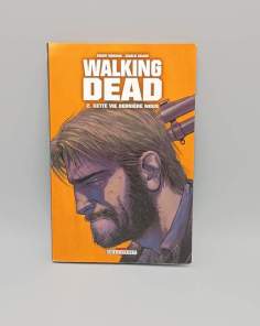 Walking Dead T2 - Cette Vie derrière Nous