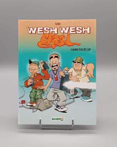 Wesh Wesh Crew Change pas de Cap Tome 1