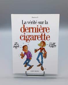 La Vérité sur la Dernière Cigarette Monsieur B