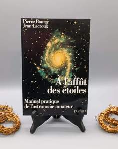 Manuel Pratique A l'Affût des Etoiles
