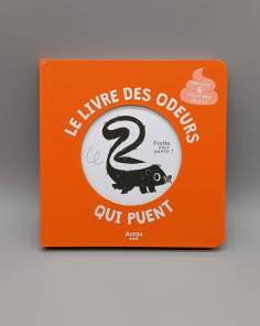 Le Livre des Odeurs qui Puent Auzou Éveil