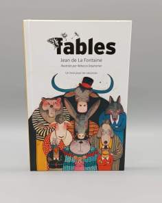 Fables Jean de la Fontaine Rébecca Dautremer
