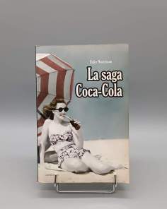 La Saga Coca-Cola Didier Nourrisson