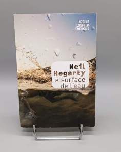 La Surface de l'Eau Neil Hegarty