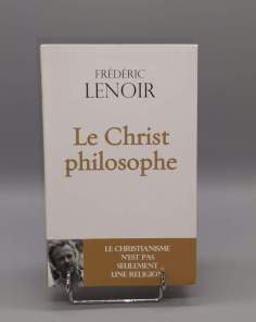 Le Christ  Philosophe Frédéric Lenoir