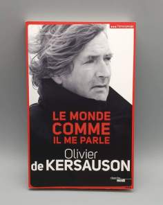 Le Monde Comme il me Parle Olivier de Kersauson