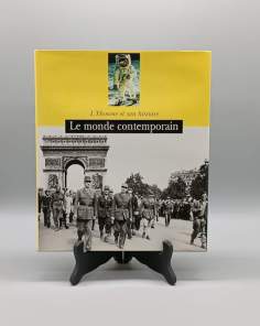 Le Monde Contemporain - l'Homme et son Histoire