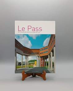 Le Pass, De l’Ancien Site Minier au Musée du Futur Christine Donjean