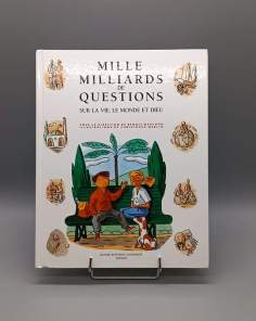 Mille Milliards de Questions sur la Vie, Le Monde et Dieu Benoit Marchon