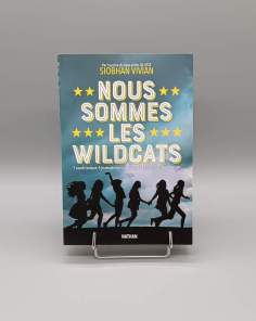 Nous Sommes Les Wildcats Siobhan Vivian