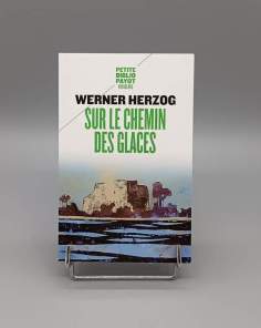 Sur le Chemin des Glaces Werner Herzog