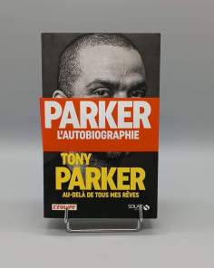 Tony Parker Au-delà de Tous mes Rêves