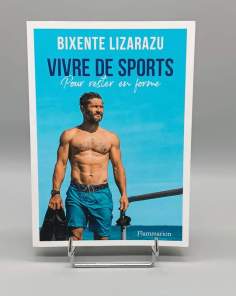Vivre de Sports Pour Rester en Forme Bixente Lizarazu