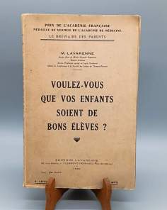 Voulez-vous que vos Enfants soient de Bons Élèves ? M.Lavarenne