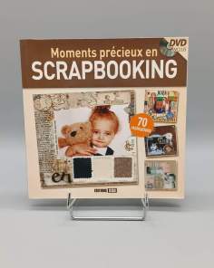 Moments Précieux en Scrapbooking + DVD